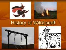 Witchcraft HIstory Part 1