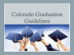 Colorado Graduation Guidelines - Colorado Department of Education