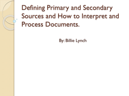 Defining Primary and Secondary Sources and How - BKLe