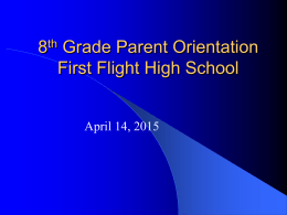 8th Grade Parent Orientation March 22, 2005