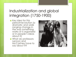 Industrialization and global integration (1750-1900)
