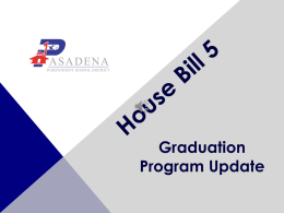 House Bill 5 - Pasadena ISD