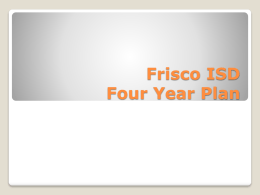 four years - Frisco ISD Schools