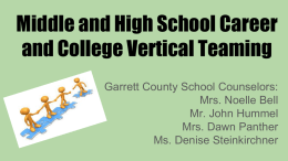 Middle and High School Career and College Vertical Teaming