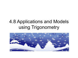 4.8 Applications and Models using Trigonometry