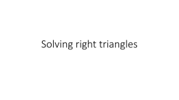 Solving right triangles