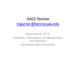 GACE Review - Kennesaw State University College of Science and