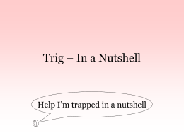 Trig – In a Nutshell