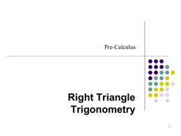 4.3 Right Triangle Trig 4.3_right_triangle_trig