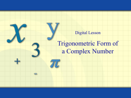 6.5 Trigonometric Form of a Complex Number