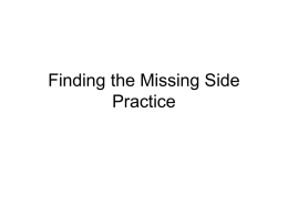 Finding the Missing Side Practice