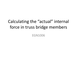 Calculating the “actual” internal force in truss bridge