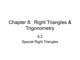Chapter 8: Right Triangles & Trigonometry