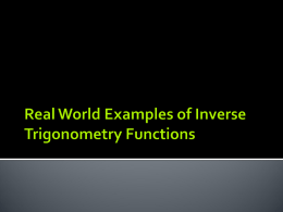 Real World Examples of Inverse Trigonometry Functions