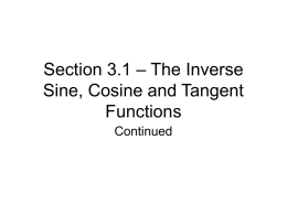 Section 3.2 The Inverse Trigonometric Functions [Continued]