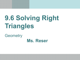 9.6 Solving Right Triangles