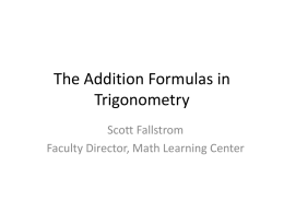 The Addition Formulas in Trigonometry