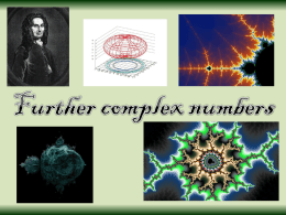 Further complex numbers