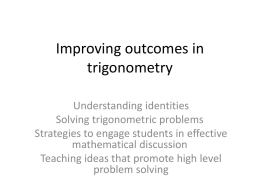 Improving outcomes in trigonometry