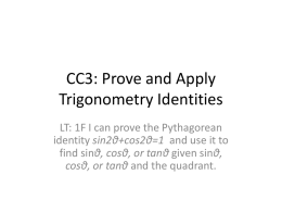 CC3: Prove and Apply Trigonometry Identities