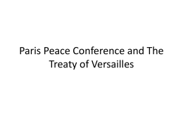 Paris Peace Conference and The Treaty of Versaillesx