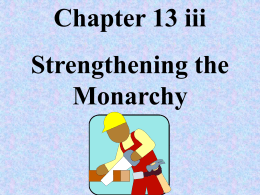 Strengthening the Monarchy