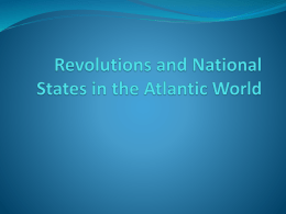 Chapter 29 Revolutions and National States