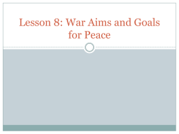 Lesson 8: War Aims and Goals for Peace