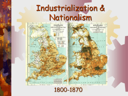 Industrialization & Nationalism 1800-1870