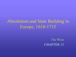 Absolutism and State Building in Europe, 1618-1715