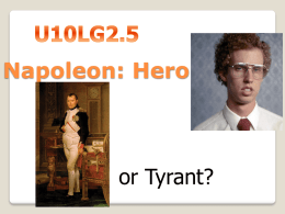 Napoleon: Hero or Tyrant?