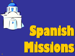 Chapter 6 THE SPANISH MISSIONS (1680