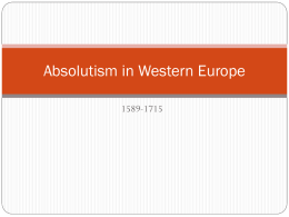 Absolutism in Western Europe - AP EURO