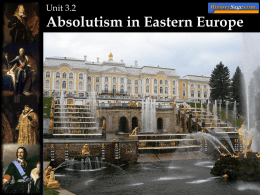 Unit Three Absolutism in Eastern Europe - siegkoapeh