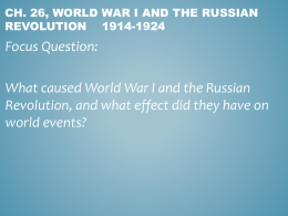Ch. 26, World War I and the Russian Revolution 1914-1924