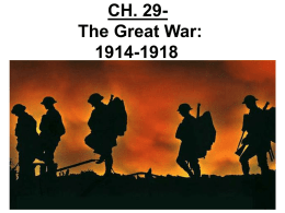 CH. 29- The Great War: 1914-1918