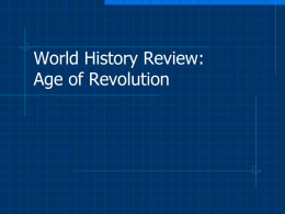 World History Review: Age of Revolution