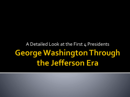 George Washington Through the Jefferson Era