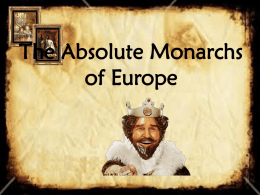 The Absolute Monarchs of Europe