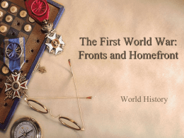 2. WW1 Fronts and Homefront