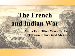 French and Indian War Notes