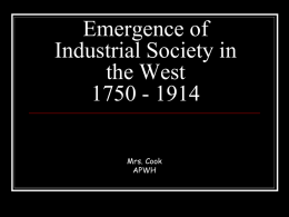 Emergence of Industrial Society in the West 1750 - 1914