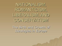 nationalism, liberalism, and conservatism