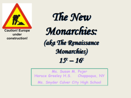 The New Monarchies