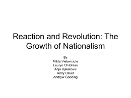 Reaction and Revolution: The Growth of Nationalism