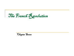 Ch.7 The French Revolution