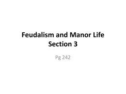 Feudalism and Manor Life Section 3