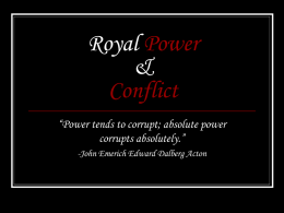 Royal Power & Conflict
