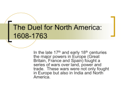 The Duel for North America: 1608-1763