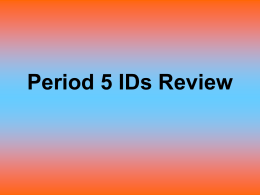 Period 5 IDs Review